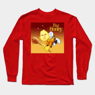 Big Honey Long Sleeve T-Shirt